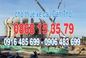 Xe Cẩu Cần Thơ cho thuê tại các khu vực sau [Gọi Có Ngay + Giá Rẻ Nhất]